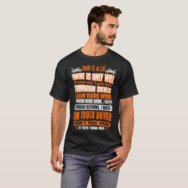 T-shirt Le conducteur de dépanneuse ne sentent pas la (Devant entier)