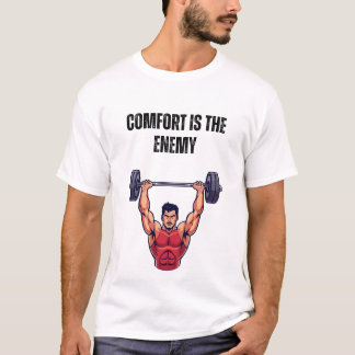 T-shirt Le Confort est l'Ennemi
