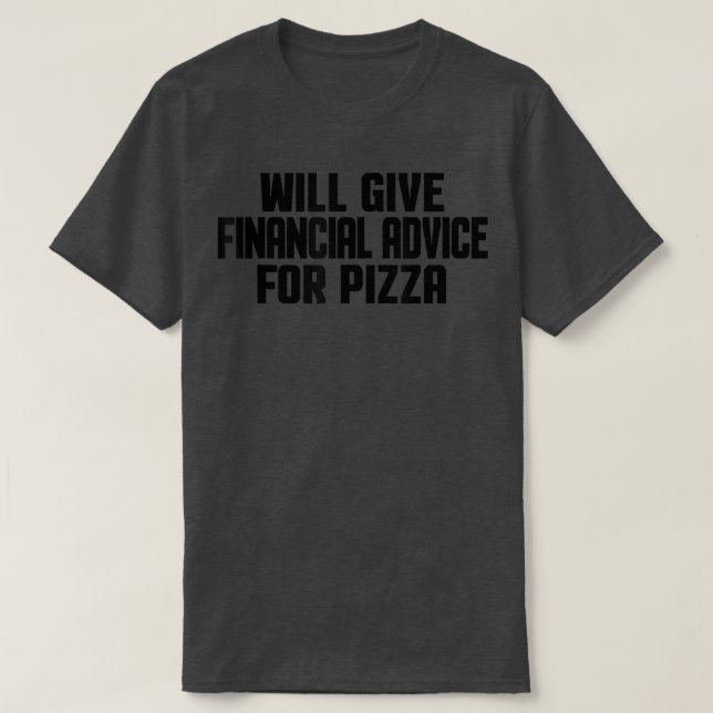T-shirt Le Conseiller Financier Fundy Donnera Des Conseils (Design devant)