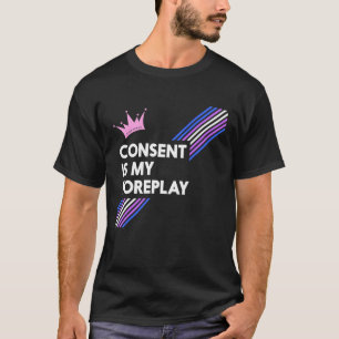 T-shirt Le Consentement Est Mon Chemise De Fouet De Forepl