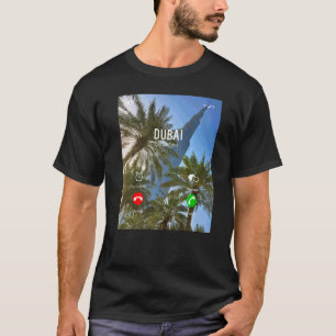 T-shirt Le cool Dubaï Appelle Les Gardiens De Citations D'