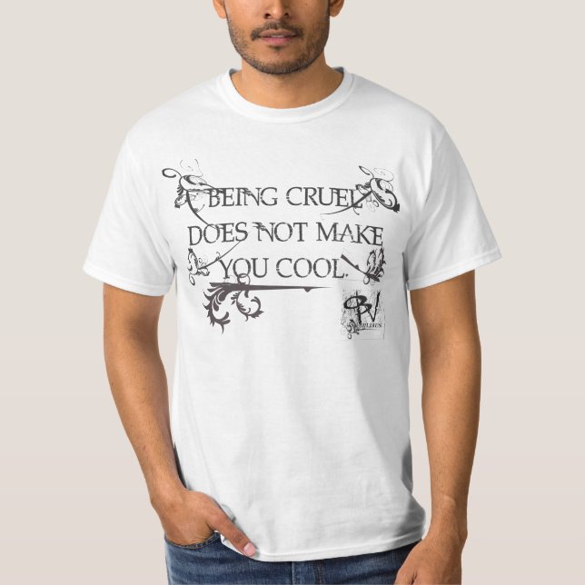 T-shirt Le cool n'est pas chemise cruelle (Devant)