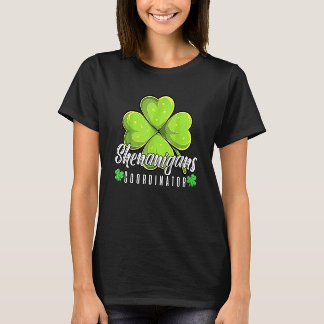 T-shirt Le coordinateur des Shenanigans Bonne Saint Patric (Devant)
