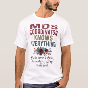 T-shirt Le Coordonnateur De Mds Sait Tout