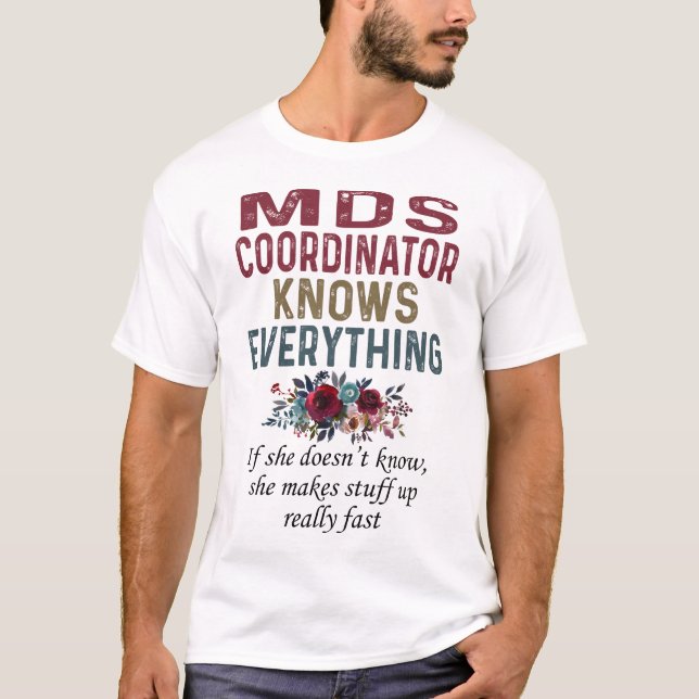 T-shirt Le Coordonnateur De Mds Sait Tout (Devant)