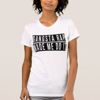 T-shirt Le coup sec et dur de Gangsta m'a incité à le