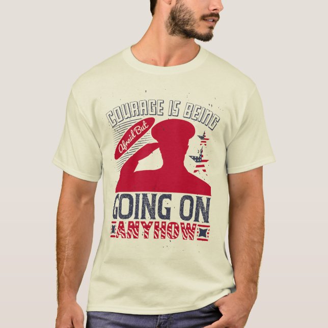 T-shirt Le courage a peur mais continue de toute façon (Devant)