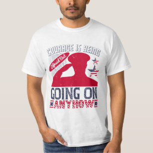 T-shirt Le Courage A Peur, Mais En Tout Cas