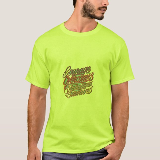 T-shirt Le courage surmonte les obstacles (Devant)