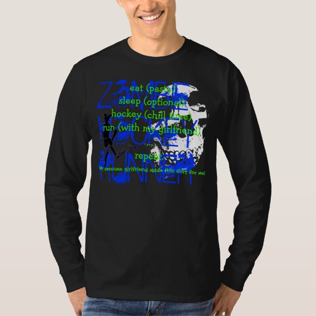 T-shirt Le COUREUR d'HOCKEY de ZOMBI… mangent, dorment, (Devant)
