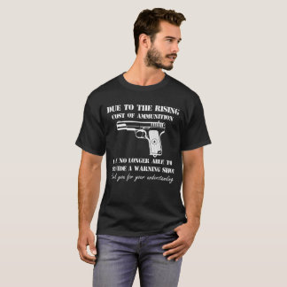 T-shirt Le coût du pistolet de munitions lance la chasse