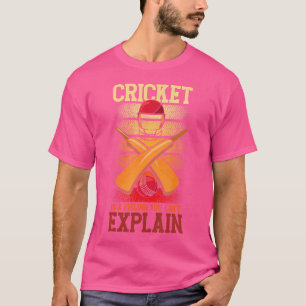 T-shirt Le Cricket Sent Que Vous Ne Pouvez Pas Expliquer L