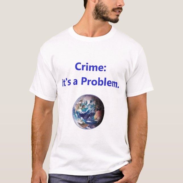 T-shirt Le crime - C'est un problème (Devant)