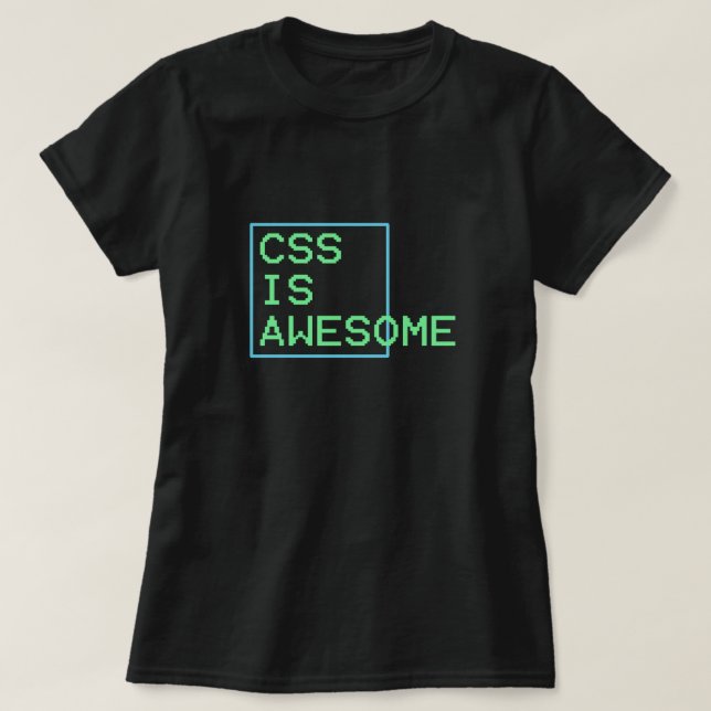 T-shirt le CSS est impressionnant (Design devant)