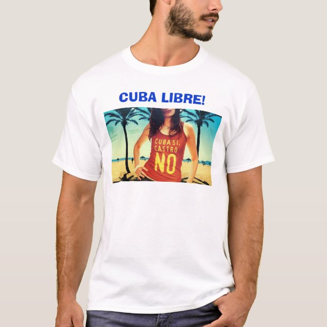 T-shirt Le Cuba Libre ! (Devant)