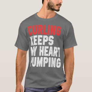 T-shirt Le Curling Garde Mon Coeur Pompage
