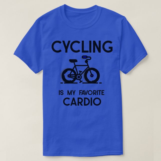 T-SHIRT LE CYCLISME EST MON CARDIO FAVORTIE (Design devant)