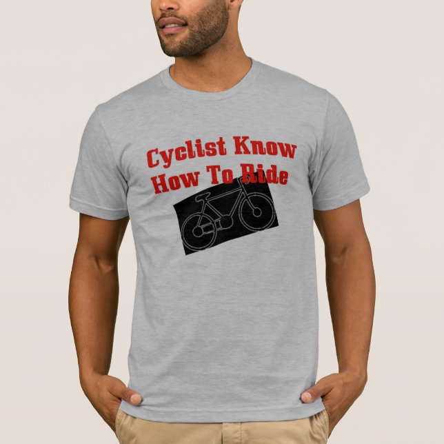 T-shirt Le cycliste savent monter (Devant)