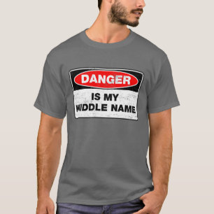 T-shirt Le danger est mon prénom