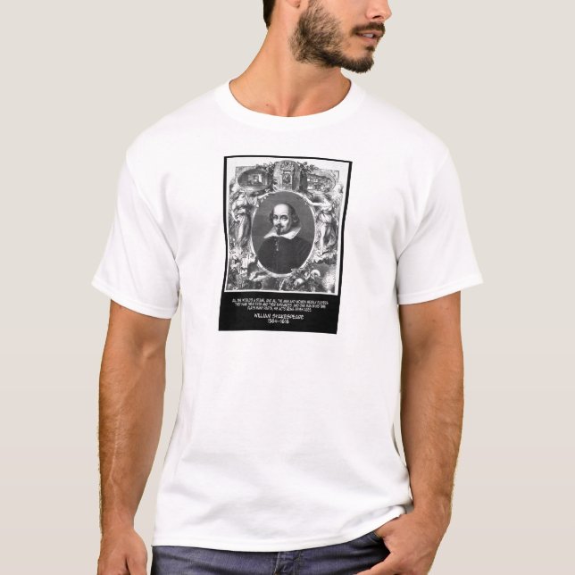 T-shirt Le ~ de citation de Shakespeare tout le monde est (Devant)