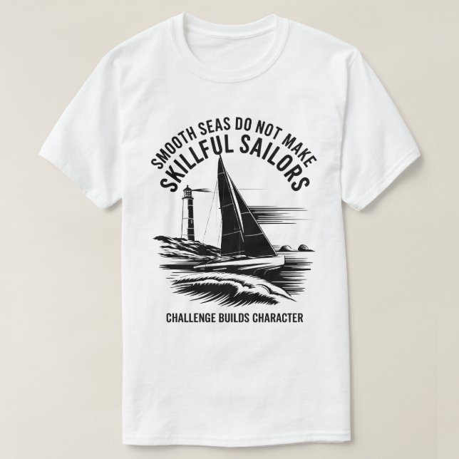 T-shirt Le défi de devis nautique construit un caractère (Design devant)