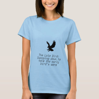 T-shirt Le défunt oiseau : Swooping vers le bas pour