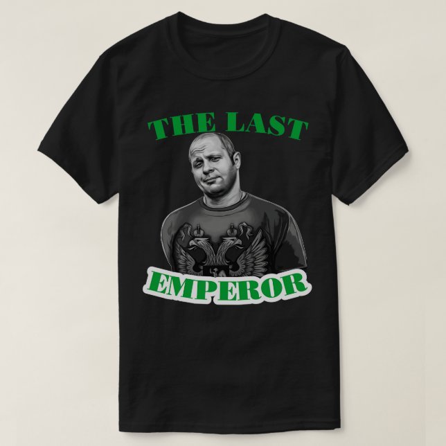 T-shirt Le dernier empereur Fedor Emelianenko (Design devant)