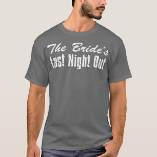 T-shirt Le dernier soir de la mariée T-Sh de fête de bache