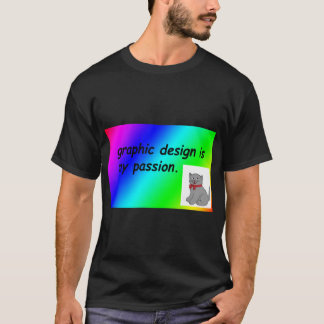 T-shirt le design est ma passion rainbow comic sans cadeau