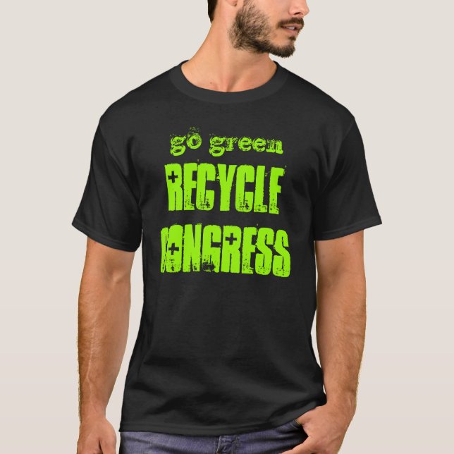 T-shirt le devenez écolo, RÉUTILISENT LE CONGRÈS (Devant)