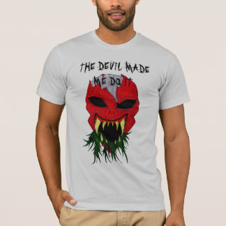 T-SHIRT LE DIABLE M'A INCITÉ À LE FAIRE PIÈCE EN T