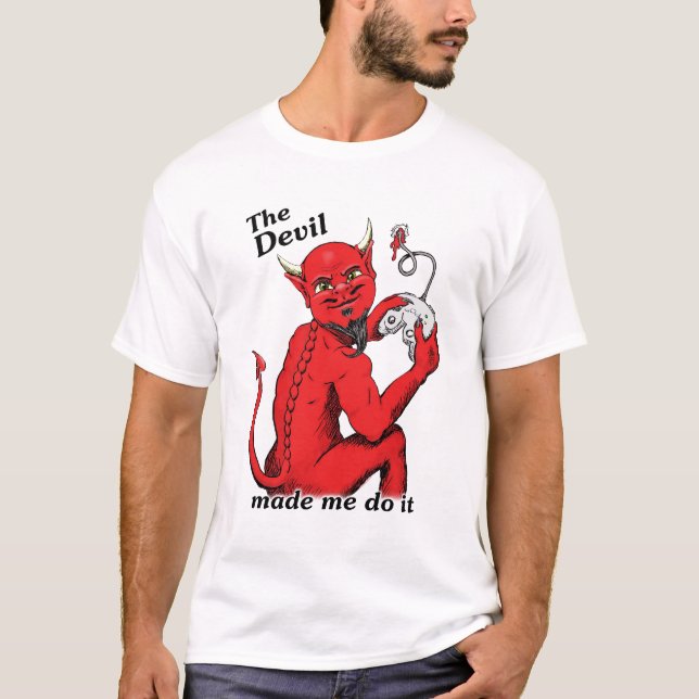T-shirt Le diable m'a incité à le faire (version 2) (Devant)