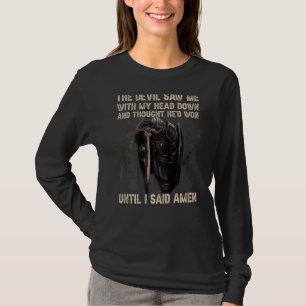 T-shirt Le diable m'a vu avec ma tête baissée et il pensai