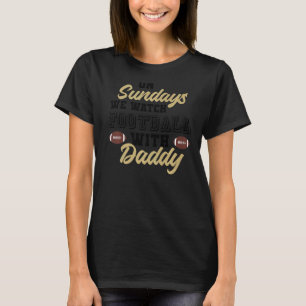 T-shirt Le Dimanche Nous Regardons Le Football Avec Papa D