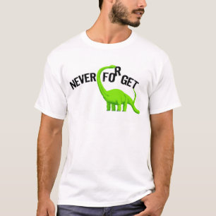 T-shirt Le dinosaure n'oublient jamais