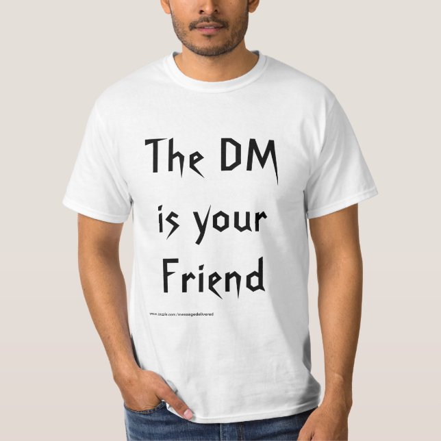 T-shirt Le DM est (pas) votre chemise d'ami (Devant)