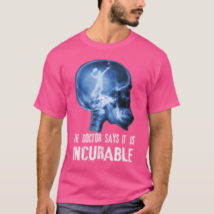 T-shirt Le Docteur Dit Qu'Il Est Incurable De Tennis