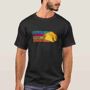 T-shirt Le Docteur Donnera Des Conseils Médicales Pour Tac