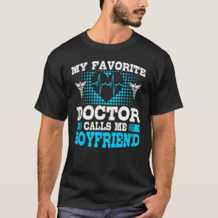 T-shirt Le docteur m'appelle Boyfriend Médicale School Doc