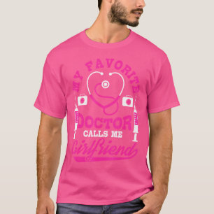 T-shirt Le Docteur M'Appelle Une Petite Amie Médecins De L