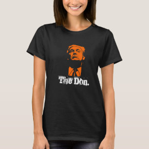 T-shirt Le Don. Donald Trump T-Shirt, Femmes