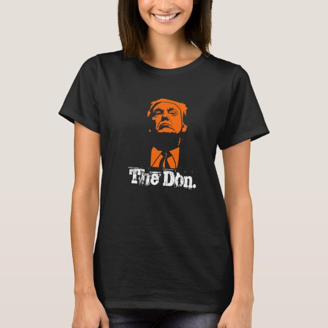 T-shirt Le Don. Donald Trump T-Shirt, Femmes (Devant)