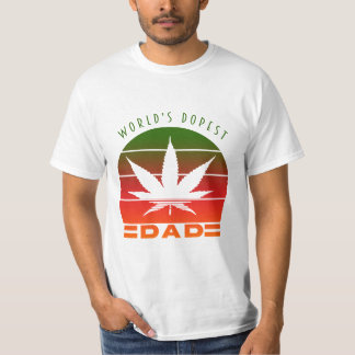 T-shirt Le Dopest Papa du monde a mauvaise herbe une drôle