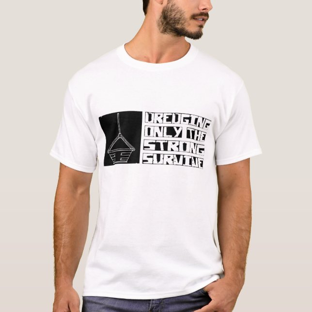 T-shirt Le dragage survivent (Devant)