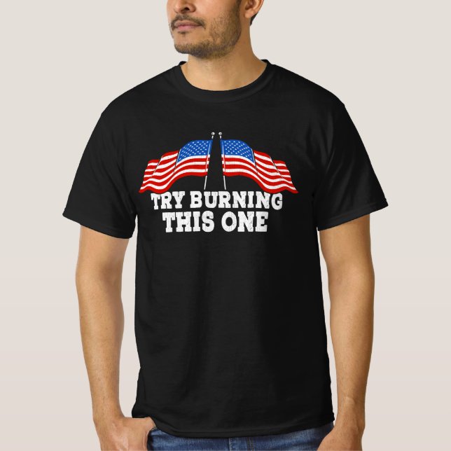 T-shirt Le Drapeau Américain Essaie De Brûler Cette Da Ind (Devant)