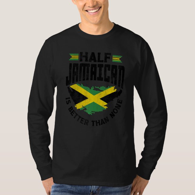 T-shirt Le Drapeau Jamaïcain Demi-Jamaïcain Est Meilleur Q (Devant)