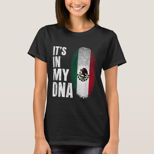 T-shirt Le Drapeau Mexicain Mexique C'Est Dans Mon Adn (Devant)