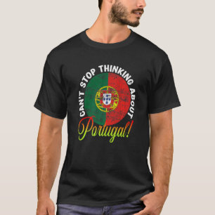 T-shirt Le drapeau patriotique portugais ne peut pas cesse