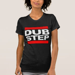 T-shirt le DUBSTEP des femmes de ladys de filles de dames