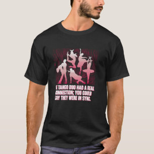 T-shirt Le Duo De Tango Avait Une Vraie Connexion Danse Dr